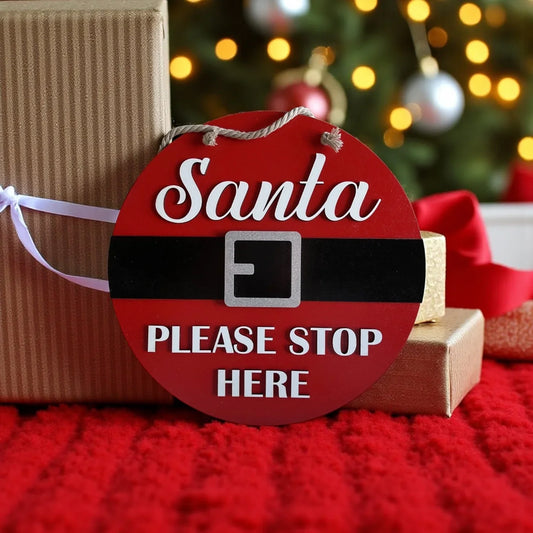 Santa Please Stop Here Sign – Christmas Hanging Door or Wall Plaque personalised gift custom laser engraving
